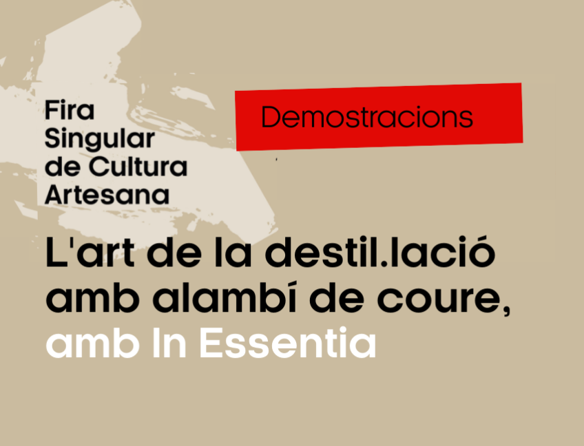 DEMOSTRACIÓ: L'art de la destil.lació amb alambí de coure, amb In Essentia