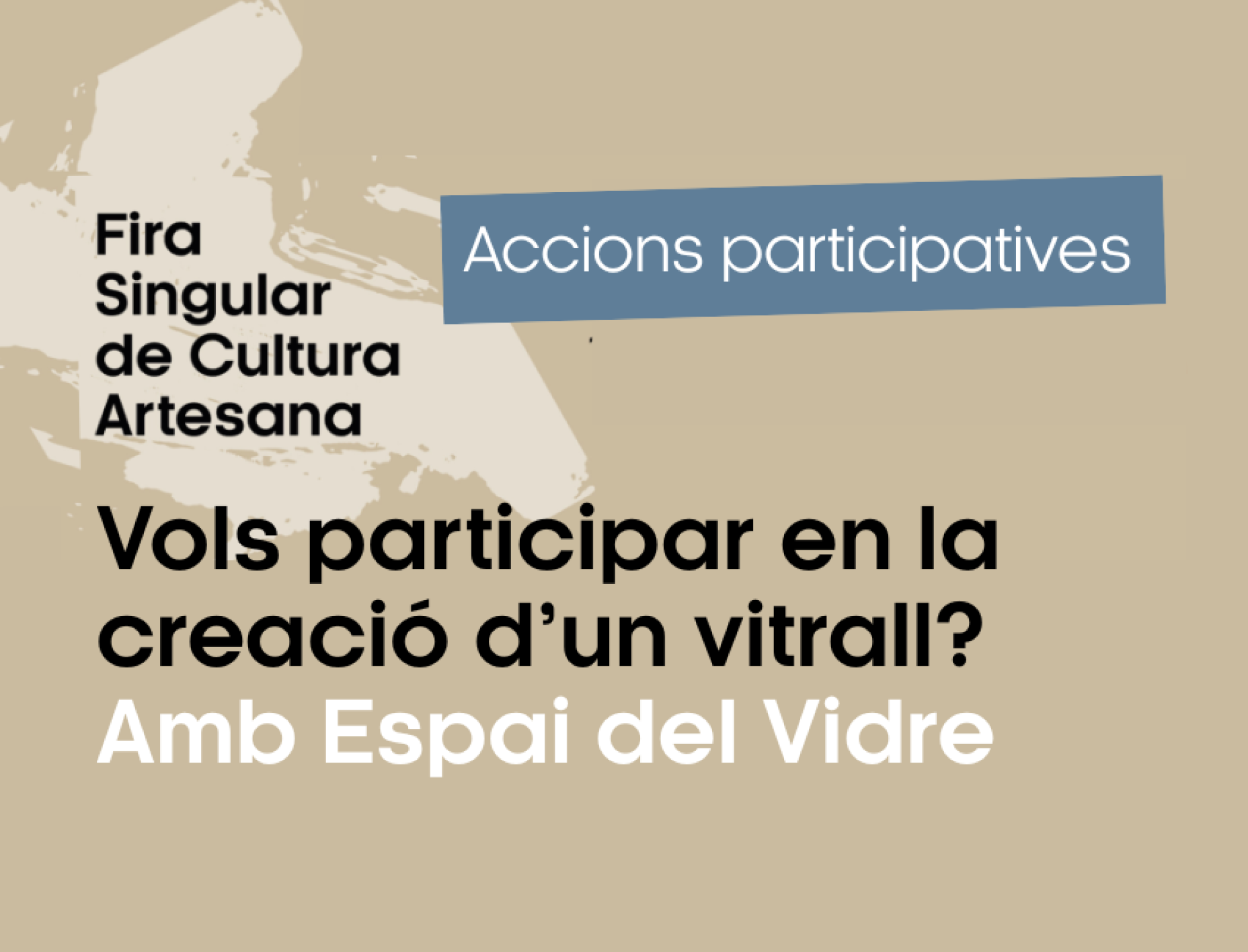 ACCIÓ PARTICIPATIVA: Vols participar en la creació d’un vitrall? Amb Espai del Vidre (tarda)