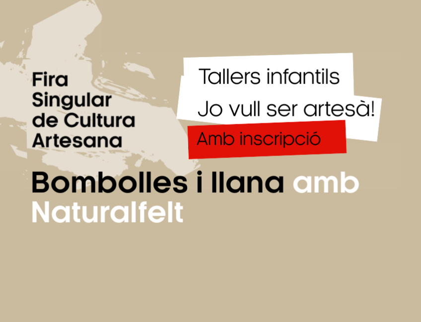 TALLER INFANTIL: Bombolles i llana amb Naturalfelt (Torn 2)