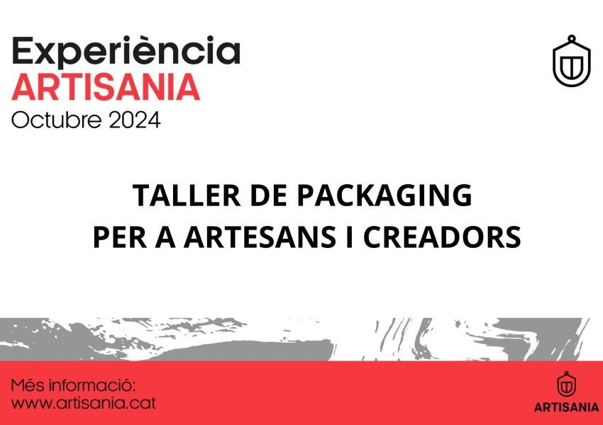 TALLER - Packaging per artesans i creadors 